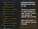 Click image for larger version

Name:	Carbonite-Scale-modified-settings-that-work.jpg
Views:	243
Size:	160.4 KB
ID:	7903