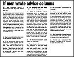 Click image for larger version

Name:	If Men Wrote Advice Columns.jpg
Views:	823
Size:	99.7 KB
ID:	3376